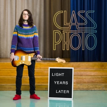 Image of Class Photo - Light Years Later Vinyl