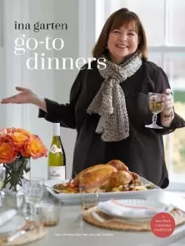 Image of Go-To Dinners by Ina Garten