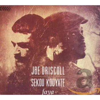 Image of Joe Driscoll & Sekou Kouyate - Faya CD