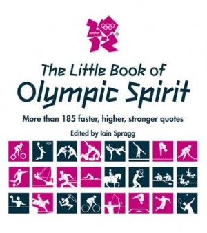 Image of The Little Book of Olympic Spirit by Iain Spragg Book