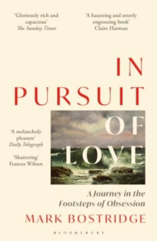Image of In Pursuit of Love : A Journey in the Footsteps of Obsession Paperback / softback