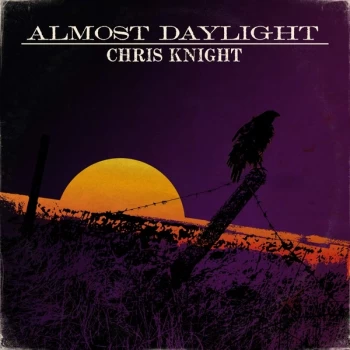 Image of Chris Knight - Almost Daylight Vinyl