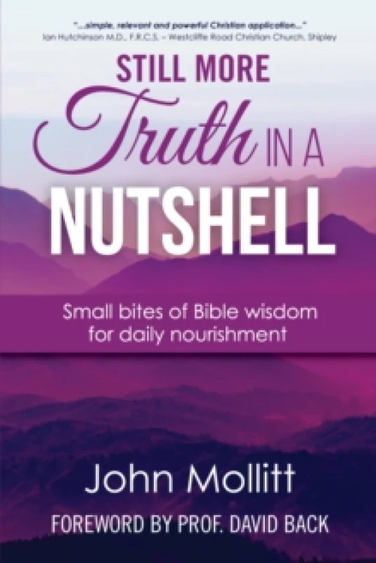 Image of Still More Truth in a Nutshell : Small bites of Bible wisdom for daily nourishment Paperback / softback