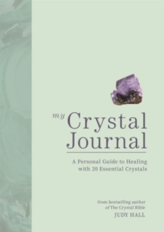 Image of My Crystal Journal : A Personal Guide to Crystal Healing Paperback / softback