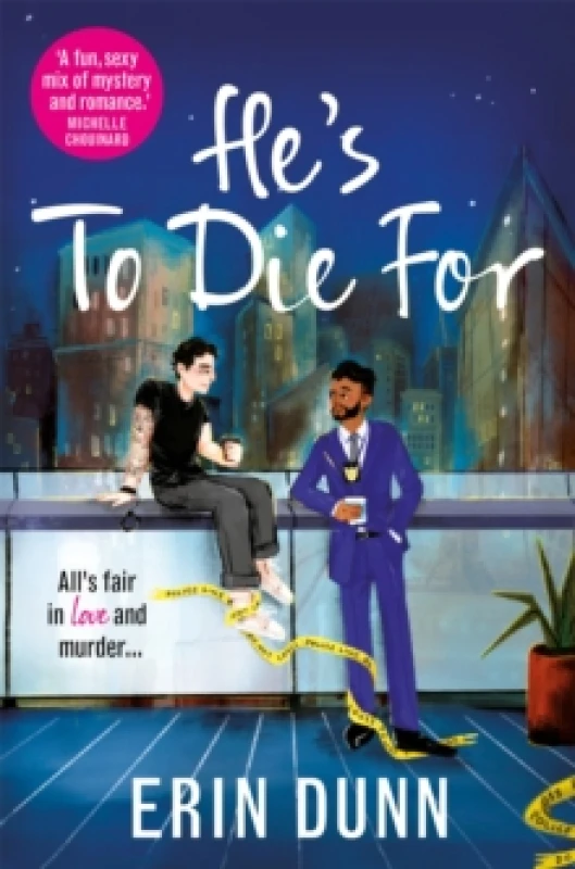 Image of He's to Die For. Paperback. By Erin Dunn Books
