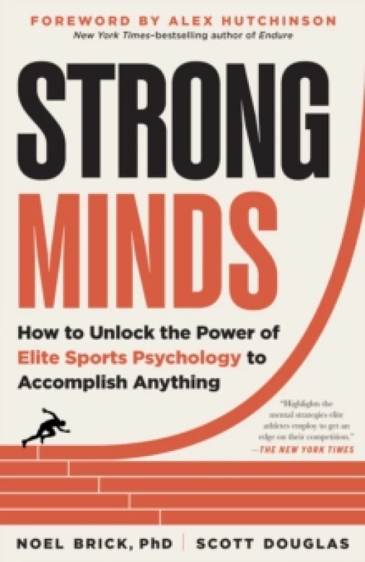 Image of Strong Minds : How to Unlock the Power of Elite Sports Psychology to Accomplish Anything Paperback / softback