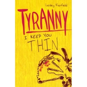Image of Tyranny by Lesley Fairfield (Paperback, 2011)