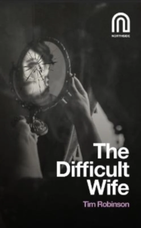 Image of The Difficult Wife. Paperback. By Tim Robinson Books