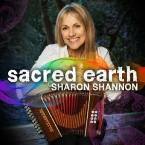 Image of Sacred Earth by Sharon Shannon Vinyl Album