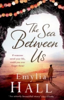Image of The Sea between Us by Emylia Hall Paperback