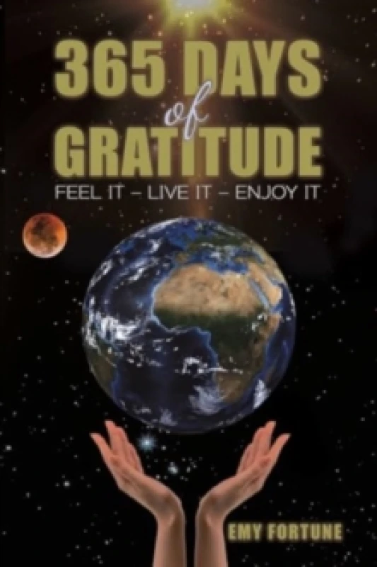 Image of 365 Days of Gratitude. Paperback. By Emy Fortune Books