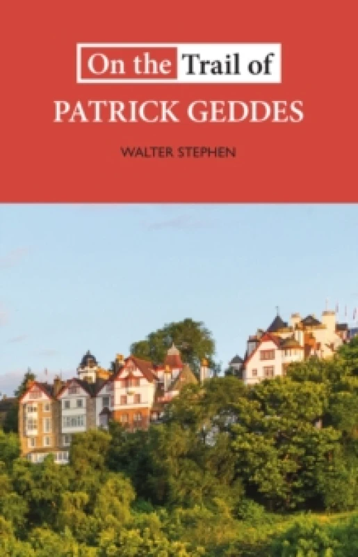 Image of On the Trail of Patrick Geddes Paperback / softback