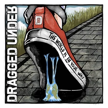 Image of Dragged Under - The World Is in Your Way CD