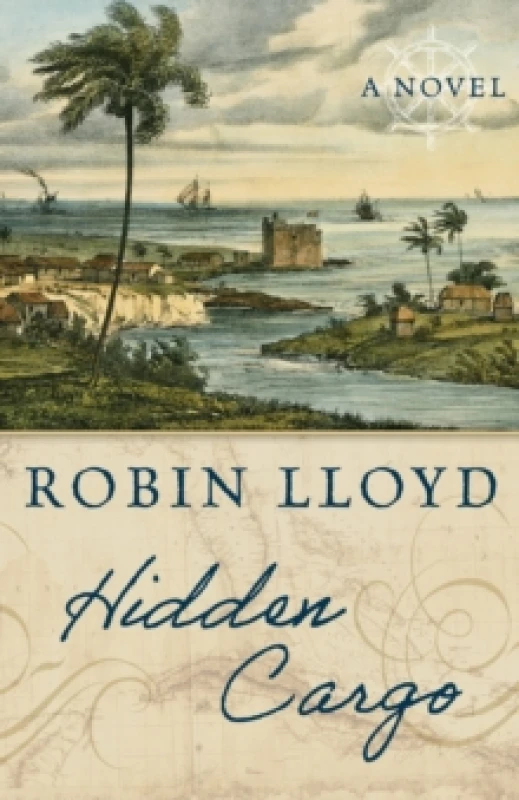 Image of Hidden Cargo : A Novel Hardback