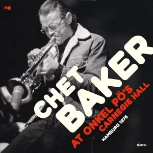 Image of Chet Baker Quartet - At Onkel Po's Carnegie Hall: Hamburg 1979 Vinyl