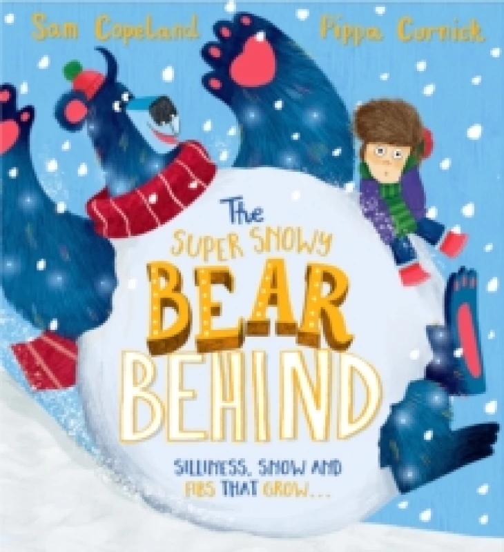 Image of The Super Snowy Bear Behind : A larger-than-life story about telling the truth Paperback / softback