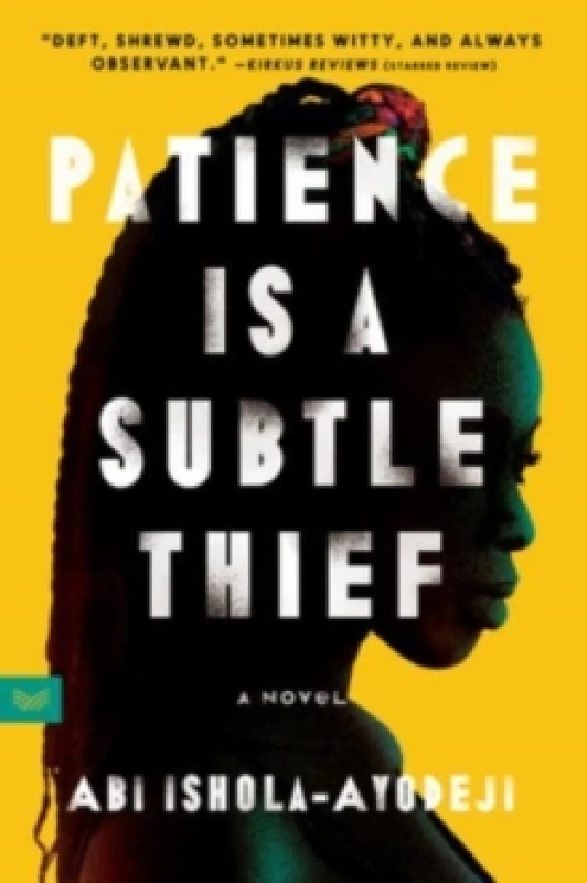 Image of Patience Is a Subtle Thief. Paperback. By Abi IsholaAyodeji Books