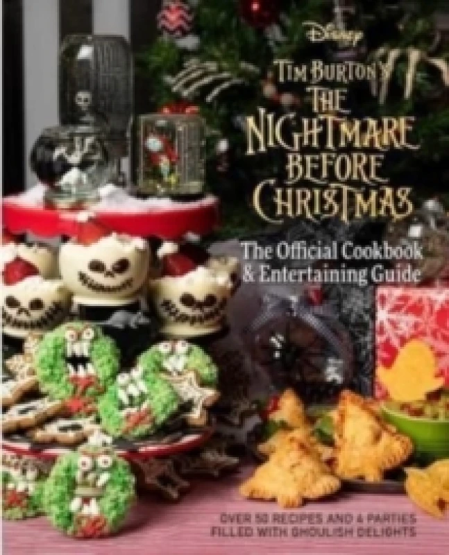 Image of The Nightmare Before Christmas: The Official Cookbook and Entertaining Guide Hardback
