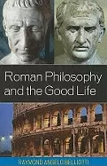 Image of roman philosophy and the good life