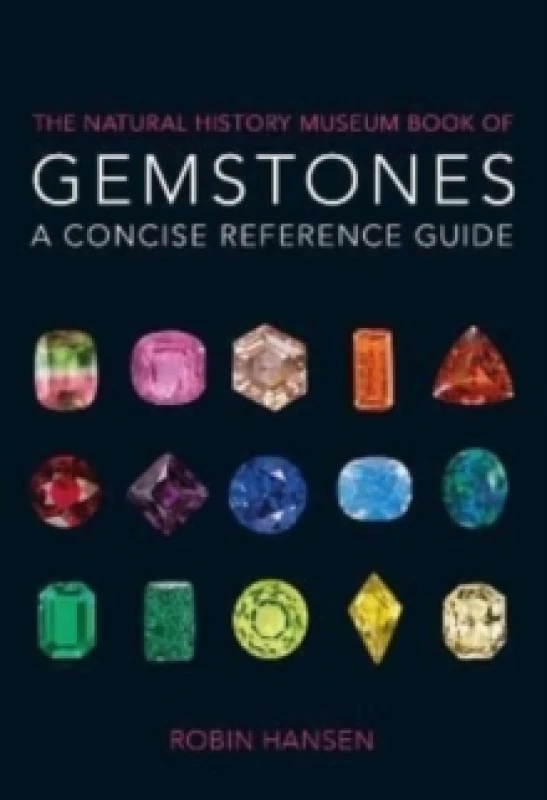 Image of The Natural History Museum Book of Gemstones. Paperback. By Robin Hansen, England Natural History Museum London Books