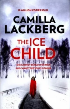 Image of The Ice Child by Camilla Lackberg Hardback