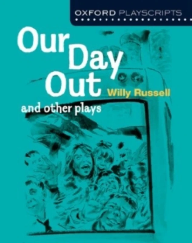 Image of Willy Russell Oxford Playscripts: Our Day Out and other plays Book Multi unisex