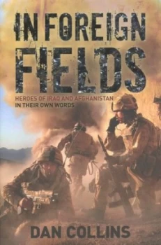 Image of In Foreign Fields by Dan Collins Hardback