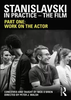 Image of Stanislavski in Practice - The FilmPart One: Work on the actor