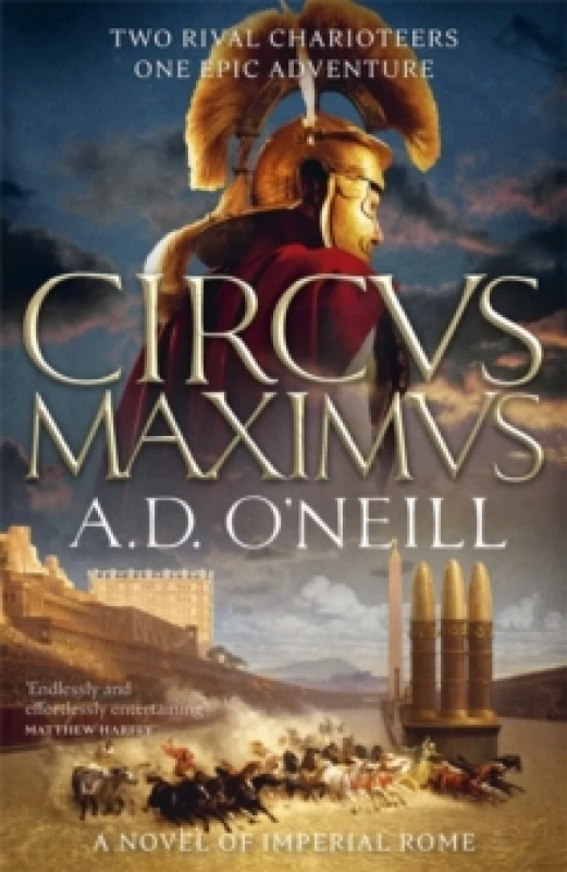 Image of Circus Maximus : An unforgettable Roman odyssey of rivalry and power Paperback / softback