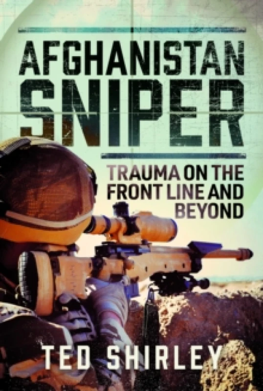 Image of Afghanistan Sniper. Hardback. By Edward Shirley Books