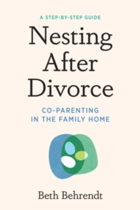 Image of Nesting After Divorce : Co-Parenting in the Family Home Paperback / softback