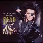 Image of Dead Or Alive - That's The Way I Like It (The Best Of Dead Or Alive) (Music CD)