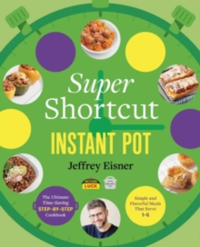Image of Super Shortcut Instant Pot. Paperback. By Jeffrey Eisner Books