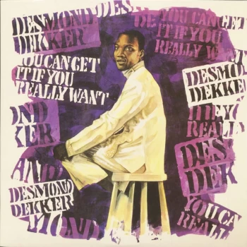 Image of Desmond Dekker - You Can Get It If You Really Want Vinyl