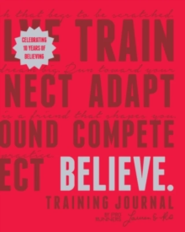 Image of Believe Training Journal (10th Anniversary Revised Edition) Paperback / softback