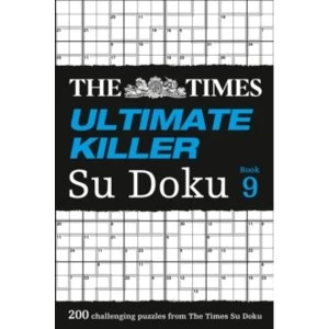 Image of The Times Ultimate Killer Su Doku Book 9 : 200 of the Deadliest Su Doku Puzzles