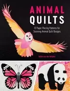 Image of animal quilts 12 paper piecing patterns for stunning animal quilt designs