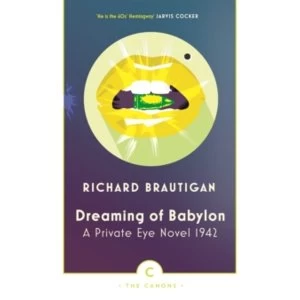 Image of Dreaming of Babylon : A Private Eye Novel 1942