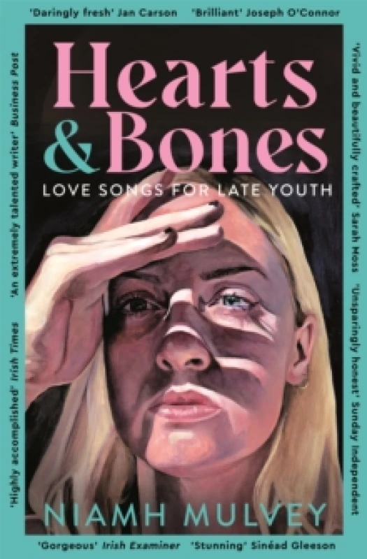 Image of Hearts and Bones : Love Songs for Late Youth Paperback / softback