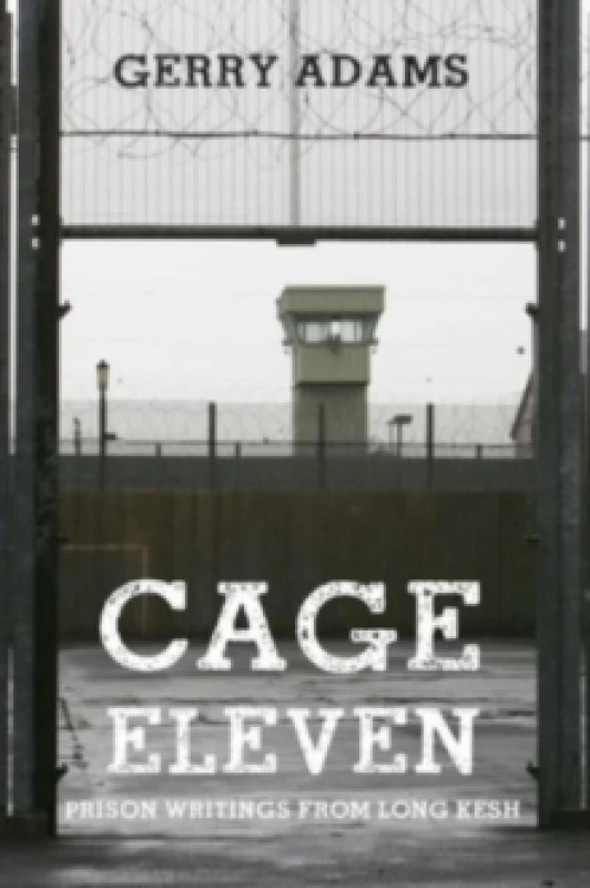 Image of Cage Eleven : Prison Writings from Long Kesh Paperback / softback