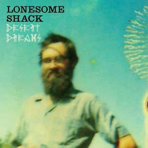 Image of Lonesome Shack - Desert Dreams Vinyl