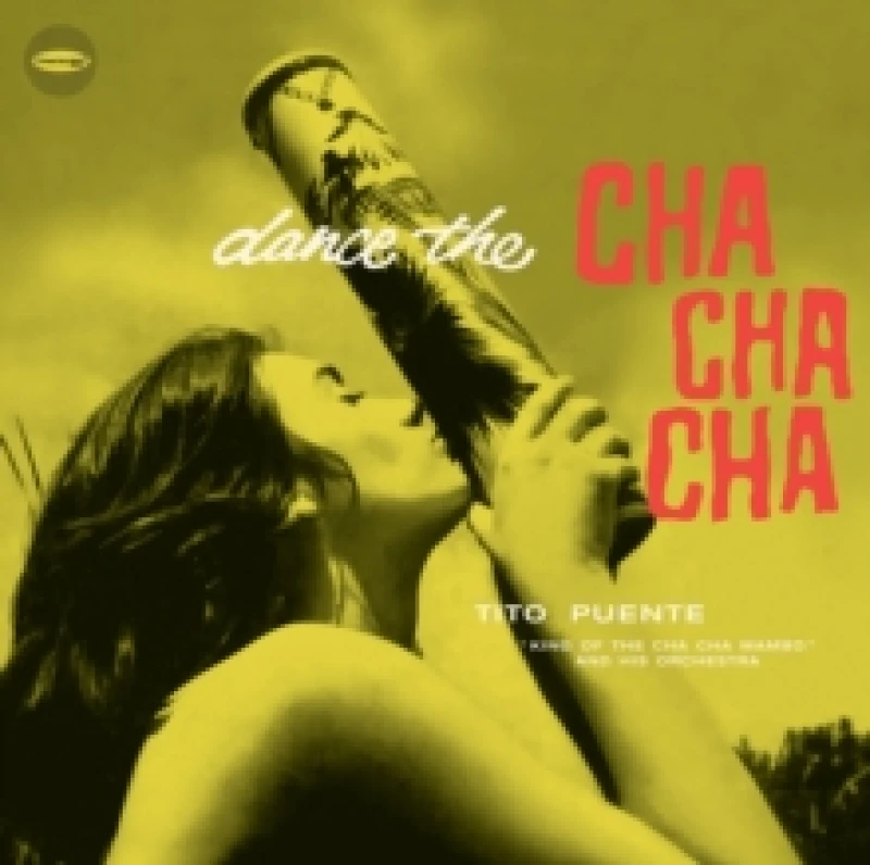 Image of Dance the Cha Cha Cha (+6 Bonus Tracks) Vinyl