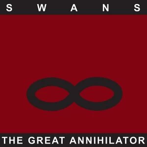 Image of Swans - The Great Annihilator Vinyl