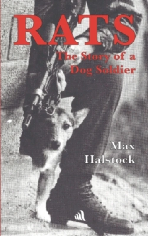 Image of RATS : The story of a dog soldier Paperback / softback