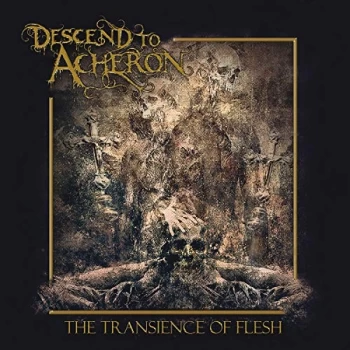 Image of Descend to Acheron - The Transience of Flesh CD