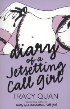 Image of Diary of a Jetsetting Call Girl by Tracy Quan Paperback
