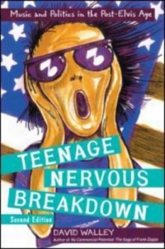 Image of Teenage nervous breakdown by David Walley