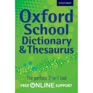 Image of Oxford School Dictionary & Thesaurus (Mixed media product, 2012)