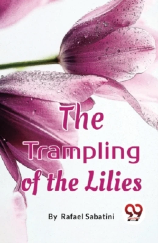 Image of The Trampling of the Lilies Paperback / softback