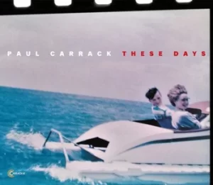 Image of These Days by Paul Carrack CD Album